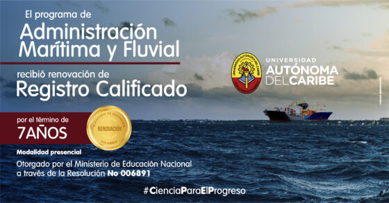Programa de Administración Marítima y Fluvial renueva su compromiso con la excelencia académica