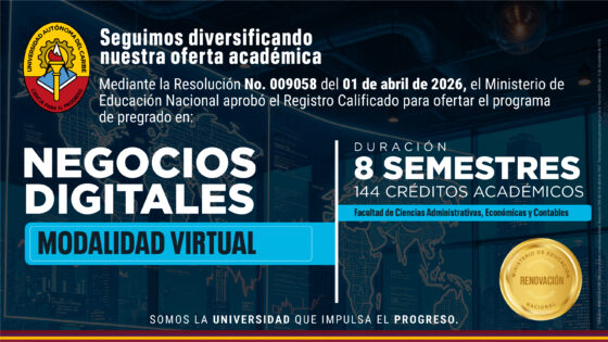 Negocios Digitales: una apuesta académica innovadora de Uniautónoma